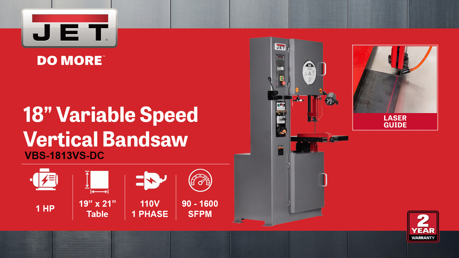 18"  Vari. Speed Vert. Bandsaw, 1HP, 110V 1PH(VBS-1813VS-DC)